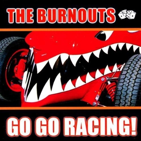 Burnouts - Go Go Racing! (CD)